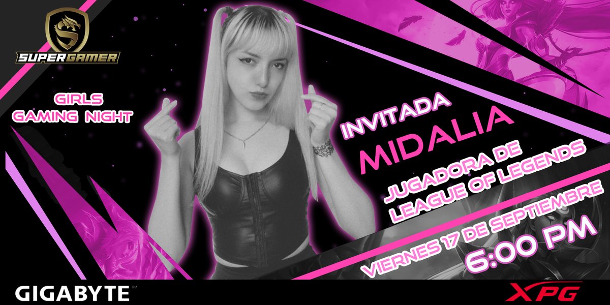 SupermexMX's tweet photo. Agradecemos a @MidaliaLoL, por aceptar nuestra invitación a la "Girl Gaming Night"
¿La cita? este viernes, a las 6:00 p.m. por #FacebookLive
#supermex #supergamer #Grizzly #gamermexico #pcgaming #gamer #XPG #gigabyte #gamergirl #girlnight #streaming #lol #LeagueOfLegends #juega https://t.co/qaiZRRL5su