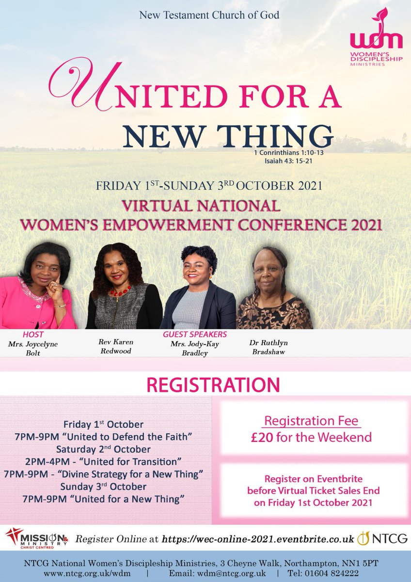 We are pleased to announce the 2021 National Women's Conference (Virtual). The theme is UNITED FOR A NEW THING, 1st-3rd Oct. We have an exciting wkend prog packed with powerful worship, anointed speakers, &amp; teachers plus much more. For further details &amp; registration see poster.