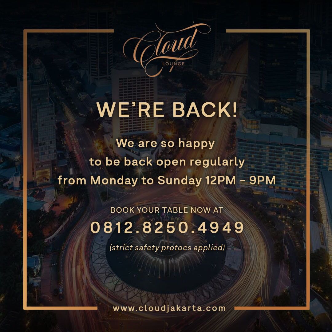 Finally... the wait is over🥂
We are so happy to be back open regularly and book your table now.....

*Strict safety protocols applied*

More info and reservation please contact :
☎️ 02129922450
📱 +6281282504949

#cloudlounge #CloudJKT
#casualdining #rooftop #food #foodie