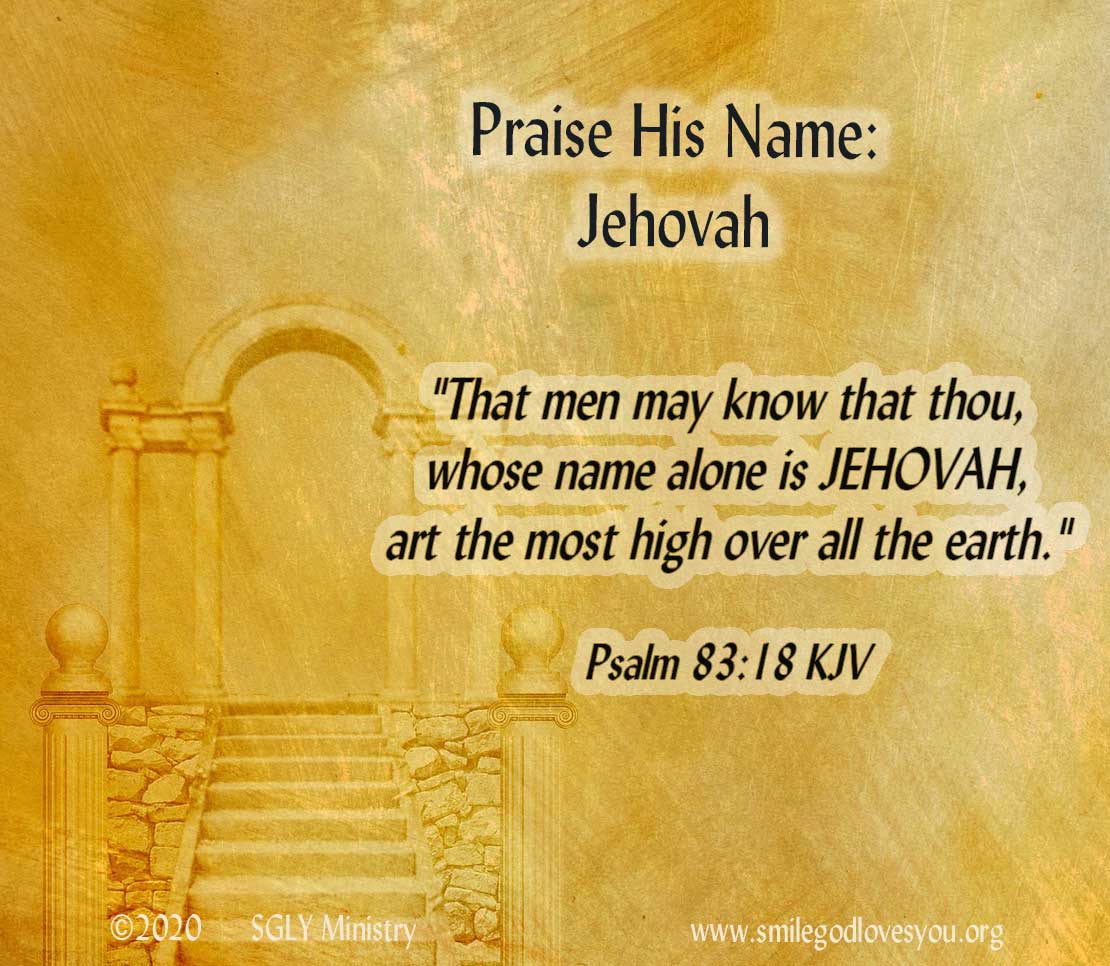 SGLYMinistry's tweet image. Sept. 14–Praise Pause–Day 14–JEHOVAH smilegodlovesyou.org/DD/2021/09/14/… #dailydevotionals #PraisePause #NamesOfGod #Jehovah