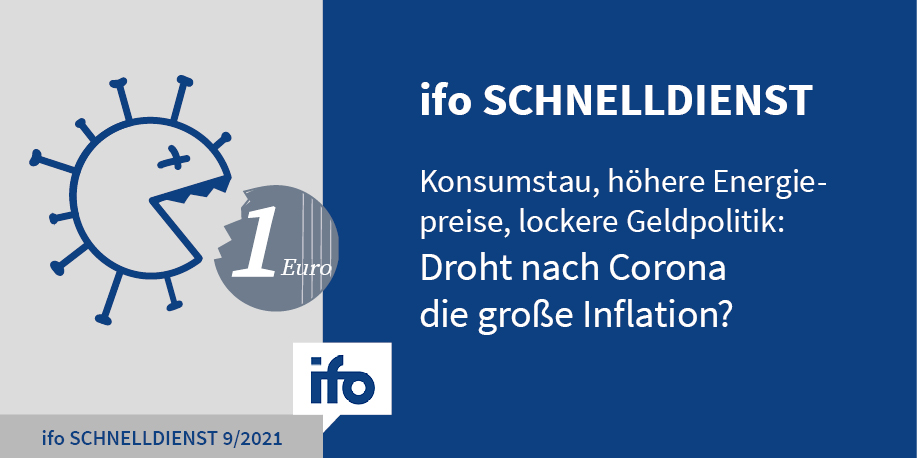 ifo Institut (@ifo_institut) on Twitter photo Konsumstau, höhere Energiepreise, lockere #Geldpolitik: Droht nach Corona die große #Inflation? #ifoSchnelldienst
@DemaryMarkus T. Wollmershäuser G. Vogt <a href="/BVRPresse/">BVR</a> G. Traud <a href="/MutzeStefan/">Stefan Mütze</a> @Helaba T. Mayer <a href="/PascalSeilerETH/">Pascal Seiler</a> <a href="/LHaffert/">Deactivated</a> <a href="/niredeker/">Nils Redeker</a> <a href="/tobirommel/">Tobias Rommel</a> ifo.de/publikationen/… Konsumstau, höhere Energiepreise, lockere #Geldpolitik: Droht nach Corona die große #Inflation? #ifoSchnelldienst
@DemaryMarkus T. Wollmershäuser G. Vogt <a href="/BVRPresse/">BVR</a> G. Traud <a href="/MutzeStefan/">Stefan Mütze</a> @Helaba T. Mayer <a href="/PascalSeilerETH/">Pascal Seiler</a> <a href="/LHaffert/">Deactivated</a> <a href="/niredeker/">Nils Redeker</a> <a href="/tobirommel/">Tobias Rommel</a> ifo.de/publikationen/…