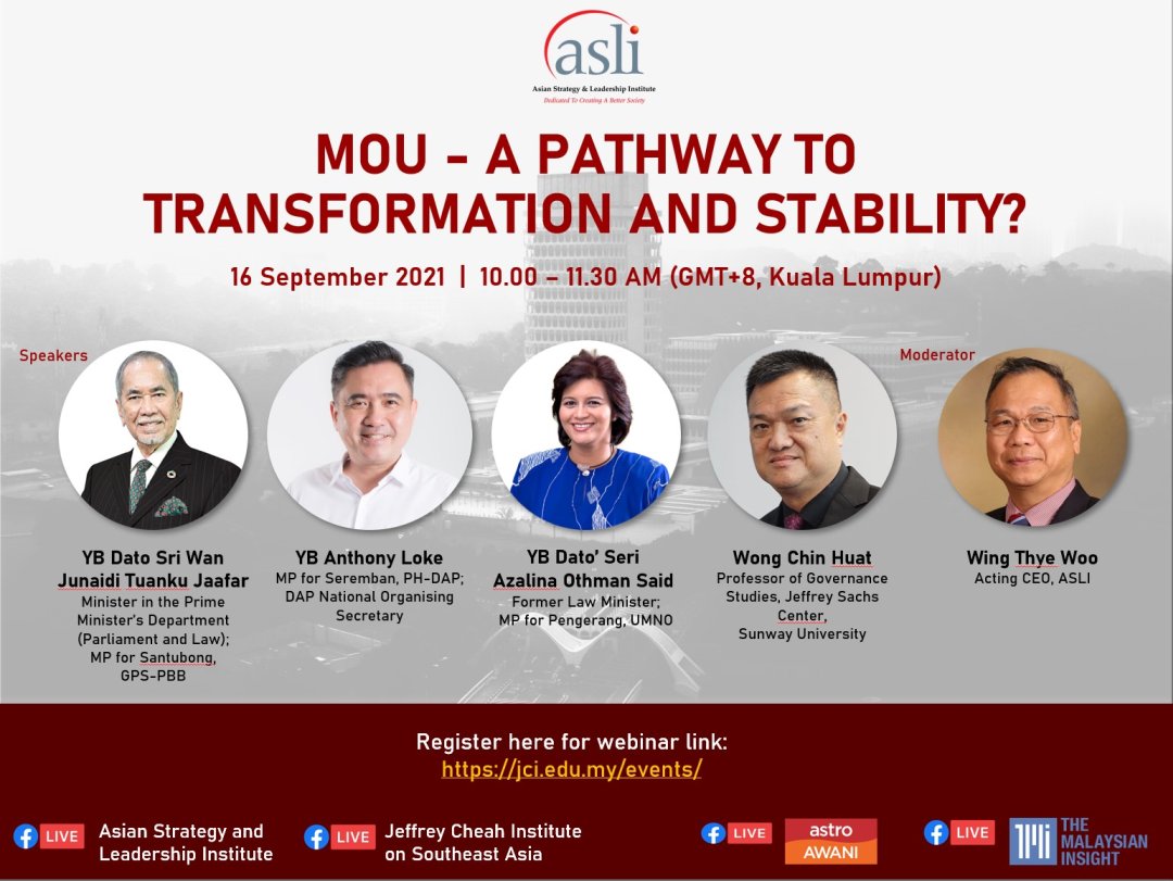 The Malaysian Insight (@msianinsight) on Twitter photo The new MoU between the government & the opposition will be facilitated by a range of reforms, but will it make a difference for Malaysia?
Discussing tomorrow, 10am on an ASLI webinar: <a href="/dswjtj/">Wan Junaidi Tuanku Jaafar_Official</a>, <a href="/AzalinaOthmanS/">Azalina Othman Said</a>, <a href="/anthonyloke/">Loke Siew Fook</a> & <a href="/chinhuatw/">Chin-Huat Wong</a>
Register at: jci.edu.my/event/ The new MoU between the government & the opposition will be facilitated by a range of reforms, but will it make a difference for Malaysia?
Discussing tomorrow, 10am on an ASLI webinar: <a href="/dswjtj/">Wan Junaidi Tuanku Jaafar_Official</a>, <a href="/AzalinaOthmanS/">Azalina Othman Said</a>, <a href="/anthonyloke/">Loke Siew Fook</a> & <a href="/chinhuatw/">Chin-Huat Wong</a>
Register at: jci.edu.my/event/