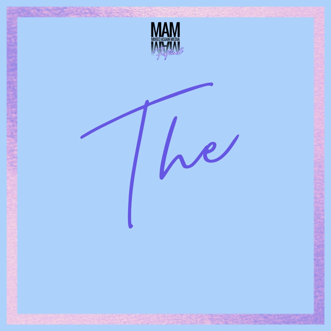 Mixed Asian Media Festival (MAM_Fest) Twitter