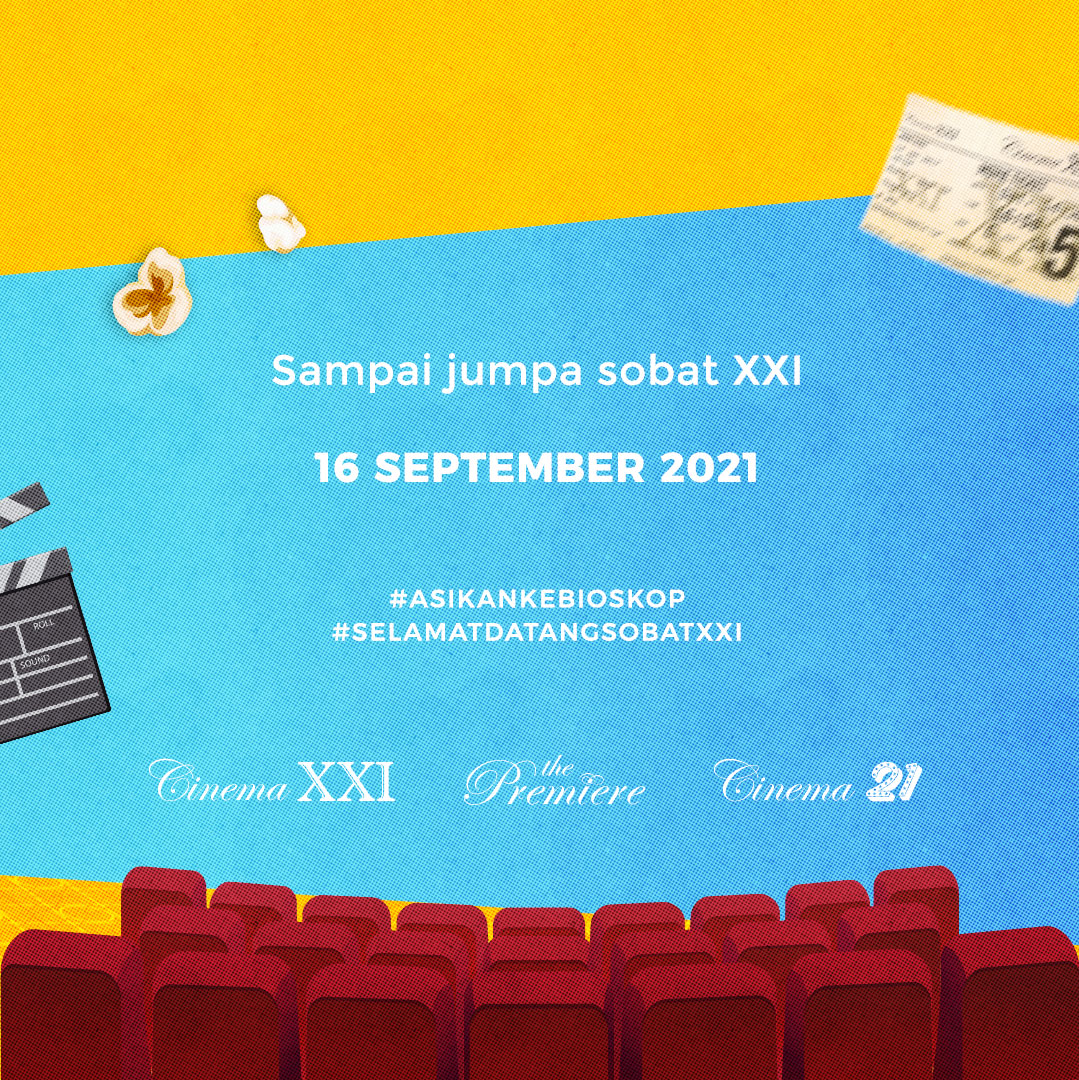 cinema21's tweet photo. Halo, Sobat XXI! Pasti udah pada nungguin postingan ini kan ya.... 😍 Mimin seneng banget akhirnya bisa kasih kabar gembira ini ke kalian semua!

Mulai Kamis, 16 September 2021, Cinema XXI sudah kembali melakukan kegiatan operasional di sejumlah daerah. Siap-siap, gaess!! https://t.co/uncAoRGnkc