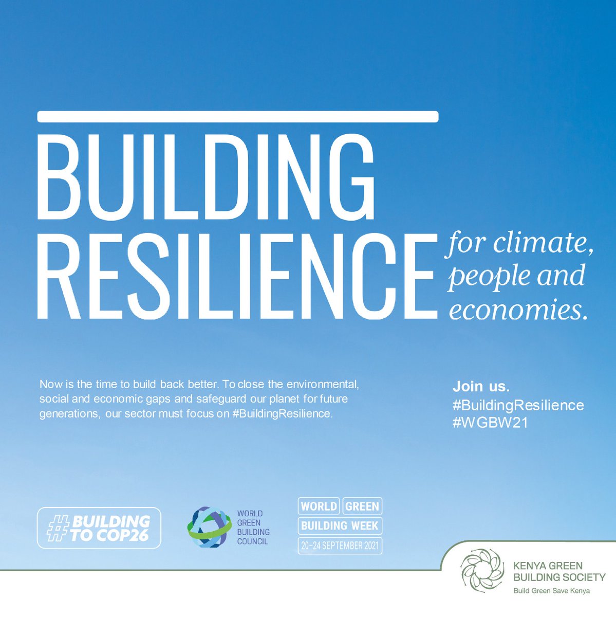 OfficialKGBS's tweet photo. The World Green Building Week is almost here!

Now is the time to close the environmental, social and economic gaps and safeguard our planet for future generations. 

Join us Sept. 20 - 24 as we focus on #BuildingResilience.

#WGBW21
#JengaGreenNaKGBS
#BuildingToCOP26 https://t.co/9YovUb2KNw