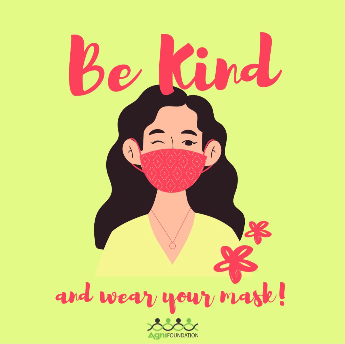 Kindness is catching the easiest way to help prevent the virus spread, by wearing a mask. Always wear a mask when you’re outside. Help keep those around you healthy and smiling.  agnifoundation.org  #savenation #COVID19 #coronavirus