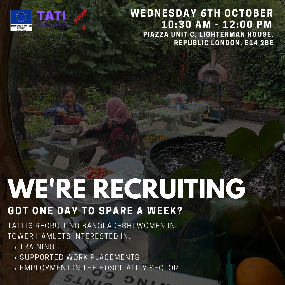 Oitijjo's tweet photo. We're recruiting for our second cohort of Tati trainees!
Have a day to spare a week? Tati is recruiting Bangladeshi women in Tower Hamlets interested in:
- Training
- Supported Work Placement
- Employment in the hospitality sector https://t.co/QsLkRbwmVg