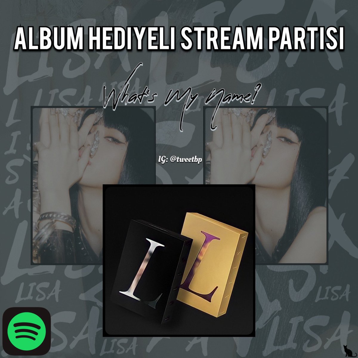 blackpinkktr's tweet photo. ❤️‍🔥LALISA ALBÜM HEDİYELİ SPOTIFY STREAM PARTİSİ❤️‍🔥

Bir kişiye ‘LALISA’ albümü hediye!✨
Katılım şartları için hazırlanan posterleri inceleyiniz.

Son Katılım: 17.09.2021
📣 Çekiliş sonucu 17 Eylül’de @.tweetbp Instagram hesabından açıklanacaktır.

Sponsor: IG / @.tweetbp https://t.co/O1PHekvOND