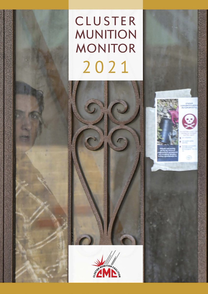 marywareham's tweet image. Releasing 12th annual Cluster Munition Monitor report tracking adherence by all countries to 2008 treaty banning these unacceptable weapons the-monitor.org/media/3299403/… Proud to have edited all 12 reports, using research by @hrw + others on new use, production #CMM2021 #CCM2RevCon