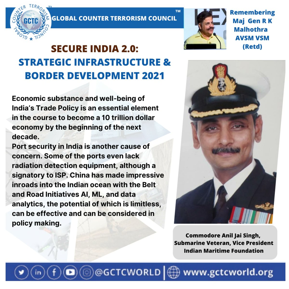 GCTCWORLD's tweet image. Secure India 2.0: Strategic Infrastructure and Border Development Conference 2021. 

GCTC presents Commodore Anil Jai Singh, submarine Veteran, Vice President of the Indian Maritime Foundation as our prominent speaker.
#GCTCworld #strategicinfrastructure #borderdevelopment #forum