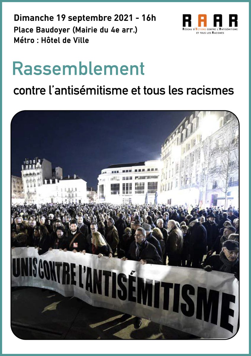 RAAR2021's tweet photo. Rassemblons nous contre l'#antisémitisme et tous les #racismes dimanche 19 septembre à 16H Place Baudoyer (Mairie 4e M° Hôtel de ville) à l'appel de @RAAR2021 et de nombreuses autres organisations+ collectifs. Stop à la propagande #complotiste antisémite. Soyons nombreux-ses #RT https://t.co/IoQnlLxed2