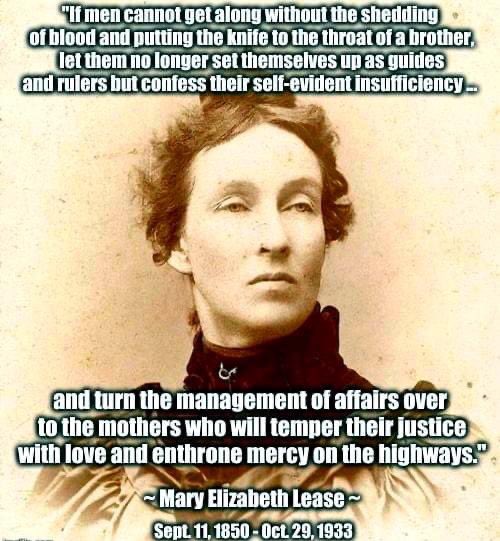 Happy birthday, Mary Elizabeth Lease (Sept. 11, 1850 - Oct. 29, 1933)

#womenshistory #womensrightsmovement #feministmemes #antiwar