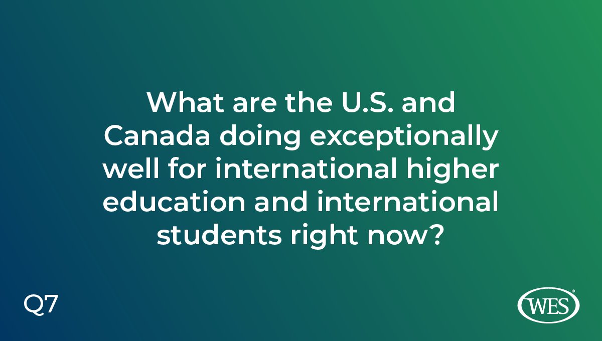 WorldEdServices's tweet image. Final Question: Q7: Despite the challenges of the past couple years, let’s end on a positive note: What are the U.S. and Canada doing exceptionally well for #intlhighered and #intlstudents right now? #IntlEdNow