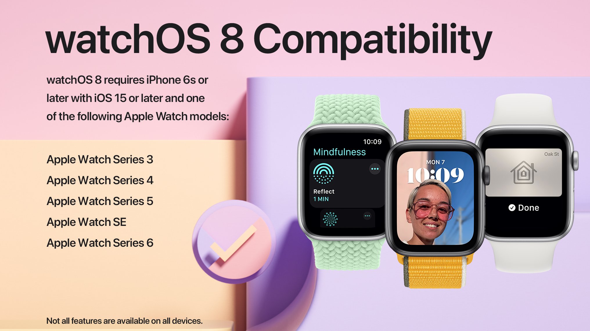 Apple Support on X New workouts. New watch faces. New Mindfulness app. watchOS 8 brings lots of new features to your Apple Watch. Check out the list of compatible models. https t 62J7u6xQut
