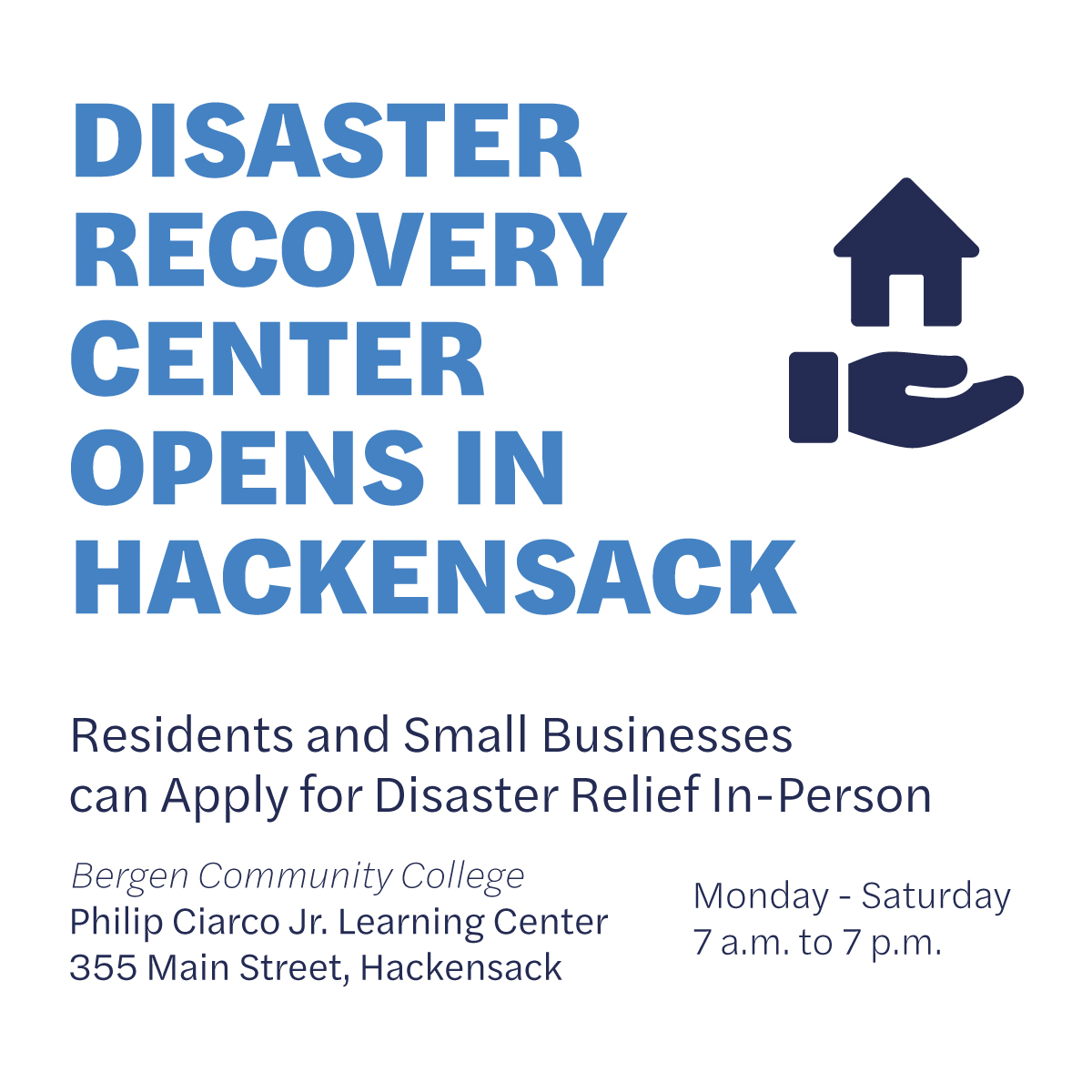 CHIPBergenNJ's tweet photo. The Disaster Recovery Center will be open Mon- Sat, 7 am-7 pm. Residents &amp; businesses impacted by Hurricane Ida can apply for Federal disaster relief, including grants for temporary housing and home repairs, low-cost loans to cover uninsured property losses, &amp; more (1/2) https://t.co/HtpHuh3QnY
