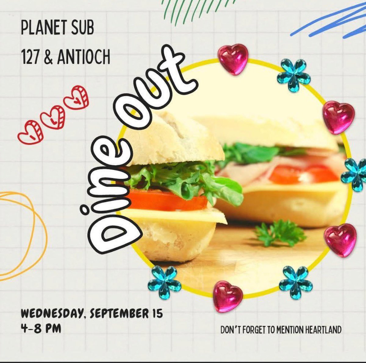DINE OUT NIGHT! Visit <a href="/planetsub/">Planet Sub</a> at 127th and Antioch, mention <a href="/HRTJaguars/">Heartland Elementary</a> , and 20% will go to support the PTO!