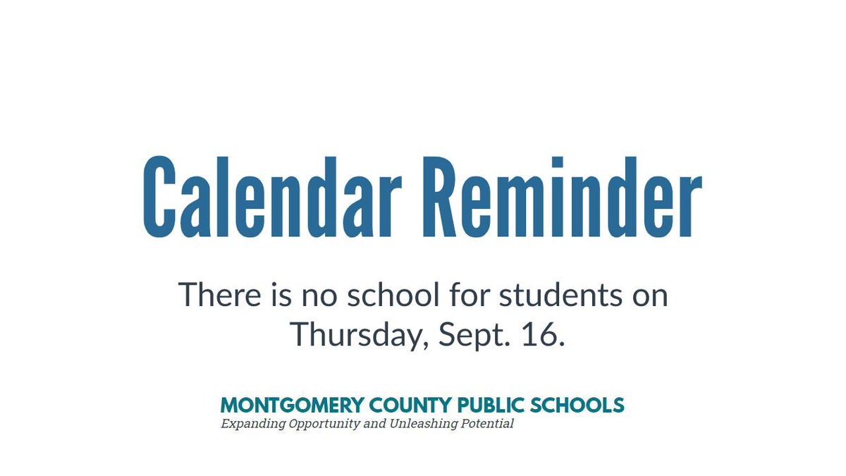 Calendar reminder: There is no school for students on Thursday, Sept. 16