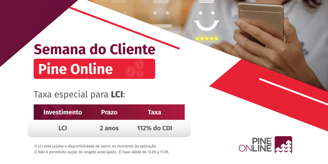 PineOnline_'s tweet photo. Neste Dia do Cliente, agradecemos a parceria e confiança depositada em nós, para fazer o dinheiro render mais.

E, para comemorar a data, estamos com oferta especial para investir em LCI.
Mas, corra. As condições são válidas até esta sexta-feira (17/09). 

https://t.co/6eAIjuhmAl https://t.co/s2zaVJBJ0v