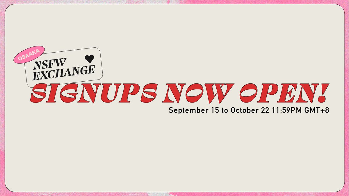 osaakansfw's tweet photo. ❤️‍🔥 Signups for #OSAAKA NSFW VALENTINE’S EXCHANGE are now open!❤️‍🔥

RTs are appreciated to spread the word. Please read over the schedule &amp; guidelines in the thread below before you sign up ↓

This form will be open from today until Oct. 22, 11:59PM GMT+8!

https://t.co/ojLsCncxDu https://t.co/erYKqZTOhH