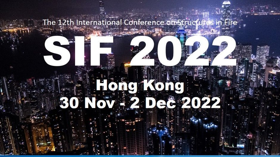 Welcome to the 12th International Conference on Structures in Fire (SIF 2022) @HongKongPolyU