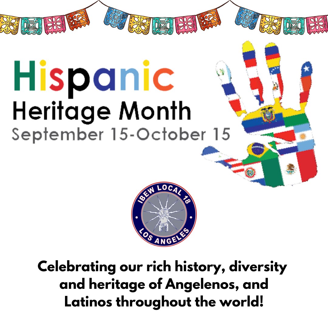 IBEWLocal18's tweet image. Hispanic Heritage month begins today as we celebrate our rich history, diversity, and cultural heritage of Angelenos. #IBEWLocal18 #WePowerLA