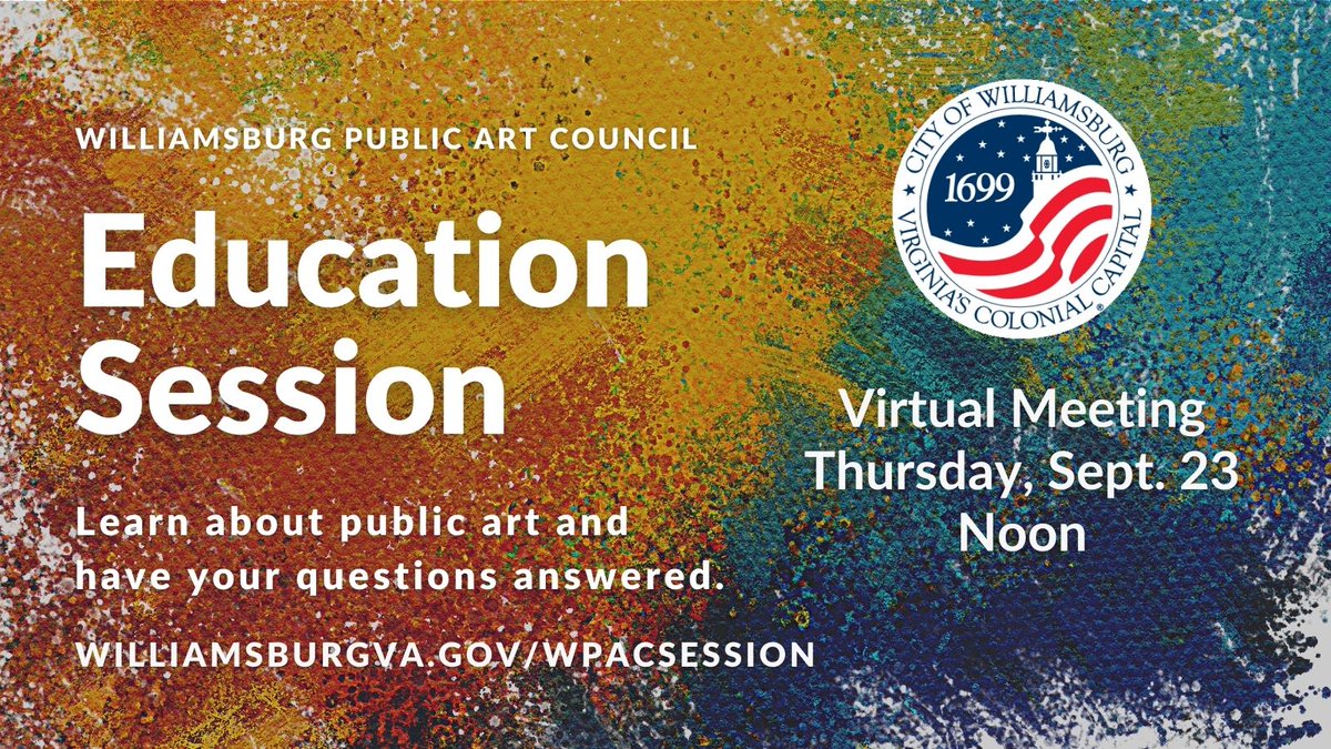 The newly formed Williamsburg Public Art Council (WPAC) is holding a virtual "Public Art Education &amp; Input Session" on Thursday, September 23, at noon. Learn more about public art and the mission of the WPAC. 

Register today to attend: surveymonkey.com/r/WPAC_session