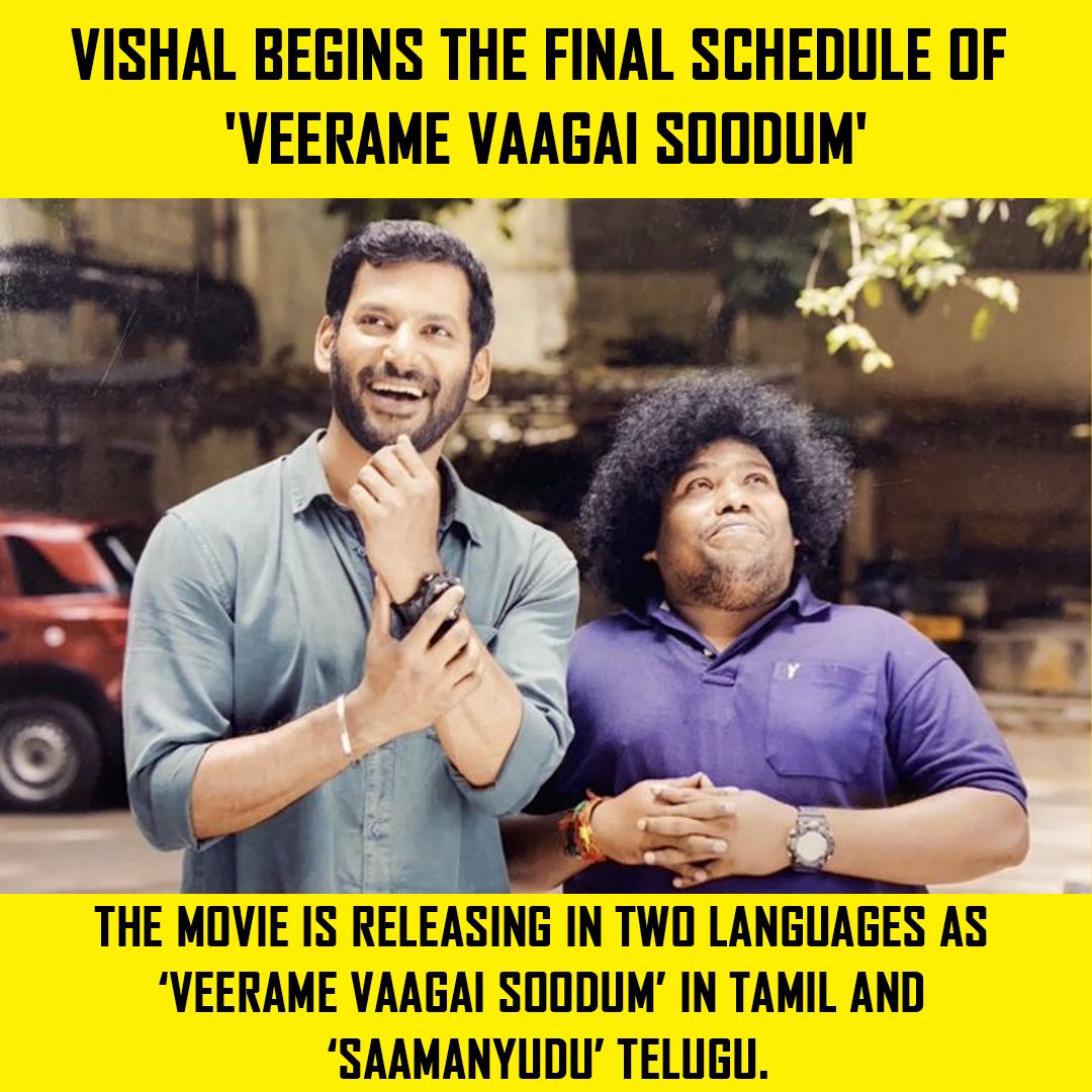 DreamsFilmy's tweet photo. @Vishal begins the final schedule of  'Veerame Vaagai Soodum' 

#VVSFromDecember
#VeerameVaagaiSoodum
#SaamanyuduFromDecember 
#yogibabu https://t.co/0PEsXPcHdZ