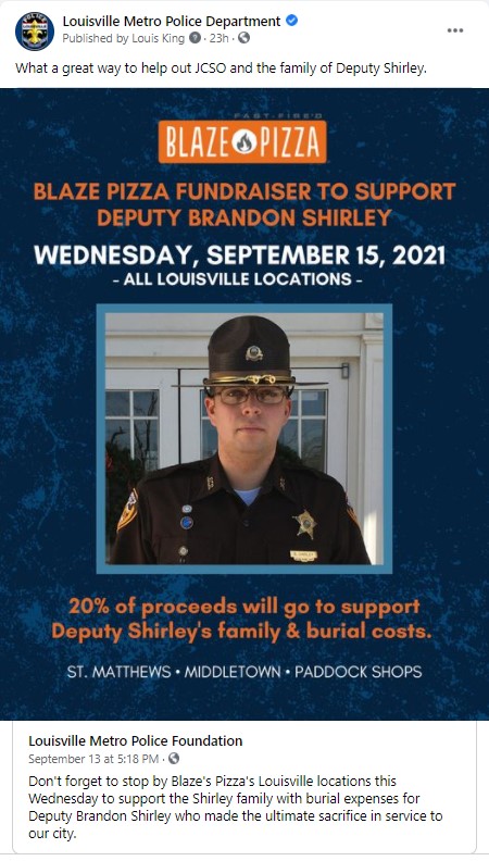 LMPD's tweet photo. As you are heading out to #lunch or #dinner today in the #Louisville area. This is from the #SocialMedia page of @LMPF2003. Head over to @BlazePizza and help out JCSO and the family of fallen Deputy Brandon Shirley. #LMPD #Louisville #Pizza #JCSOKY #LMPF https://t.co/em3wU1Lbiu