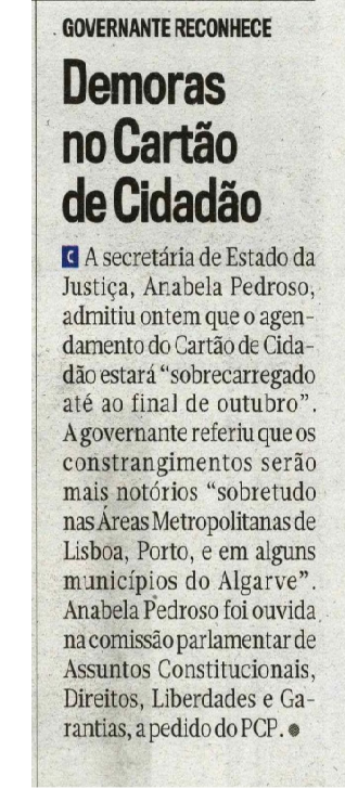 SINDTRAREGNOT's tweet photo. A secretária de Estado da Justiça, Anabela Pedroso, admitiu ontem que o agendamento do Cartão de Cidadão estará “sobrecarregado até ao final de outubro”. A governante referiu que os constrangimentos serão mais notórios “sobretudo nas AML e AMP e em alguns municípios do Algarve”. https://t.co/7xzkw1BuF3