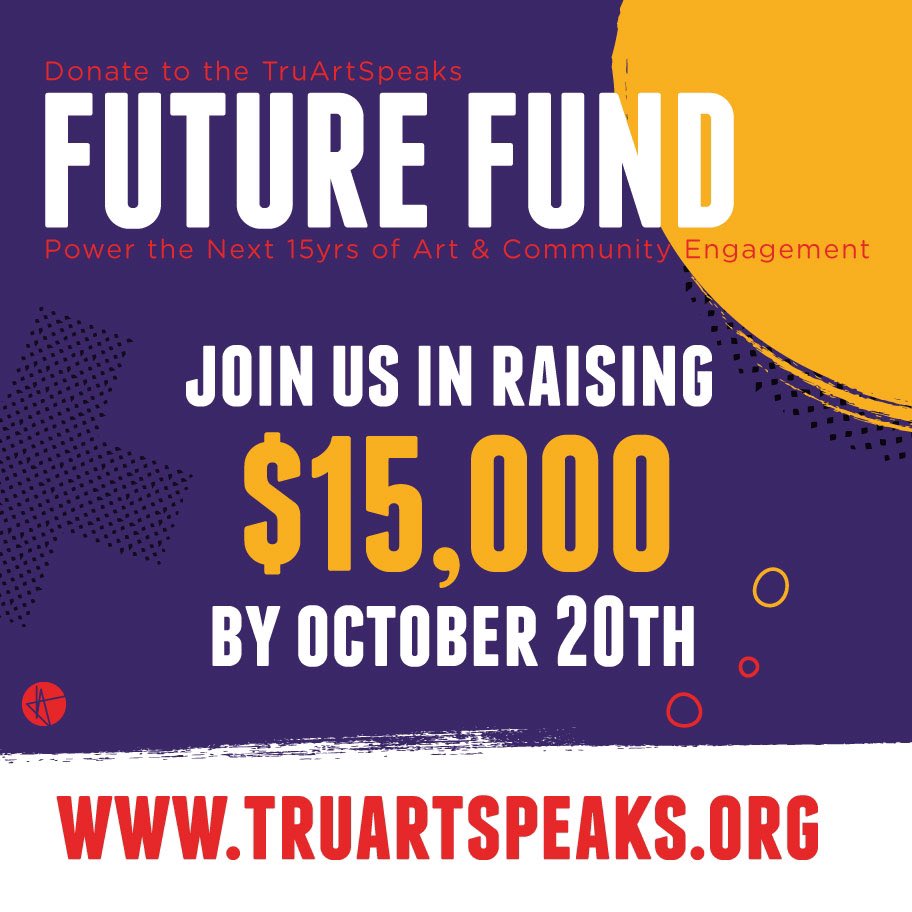 15yrs ago, Tish Jones had a vision of creating a space for historically marginalized artists - w/an emphasis on youth artists - to have a safer space &amp; arts community to create, organize, share and make change with. That vision, w/your support, was actualized into TruArtSpeaks.