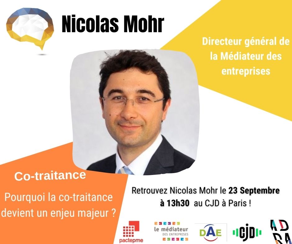 Nous aurons également le plaisir d'accueillir Nicolas Mohr Directeur général de la Médiateur des entreprises, lors du prochain Lab jeudi 23 septembre sur le sujet de la co-traitance.

Inscrivez-vous à l'#événement ! 👉 urlr.me/TXJ2M