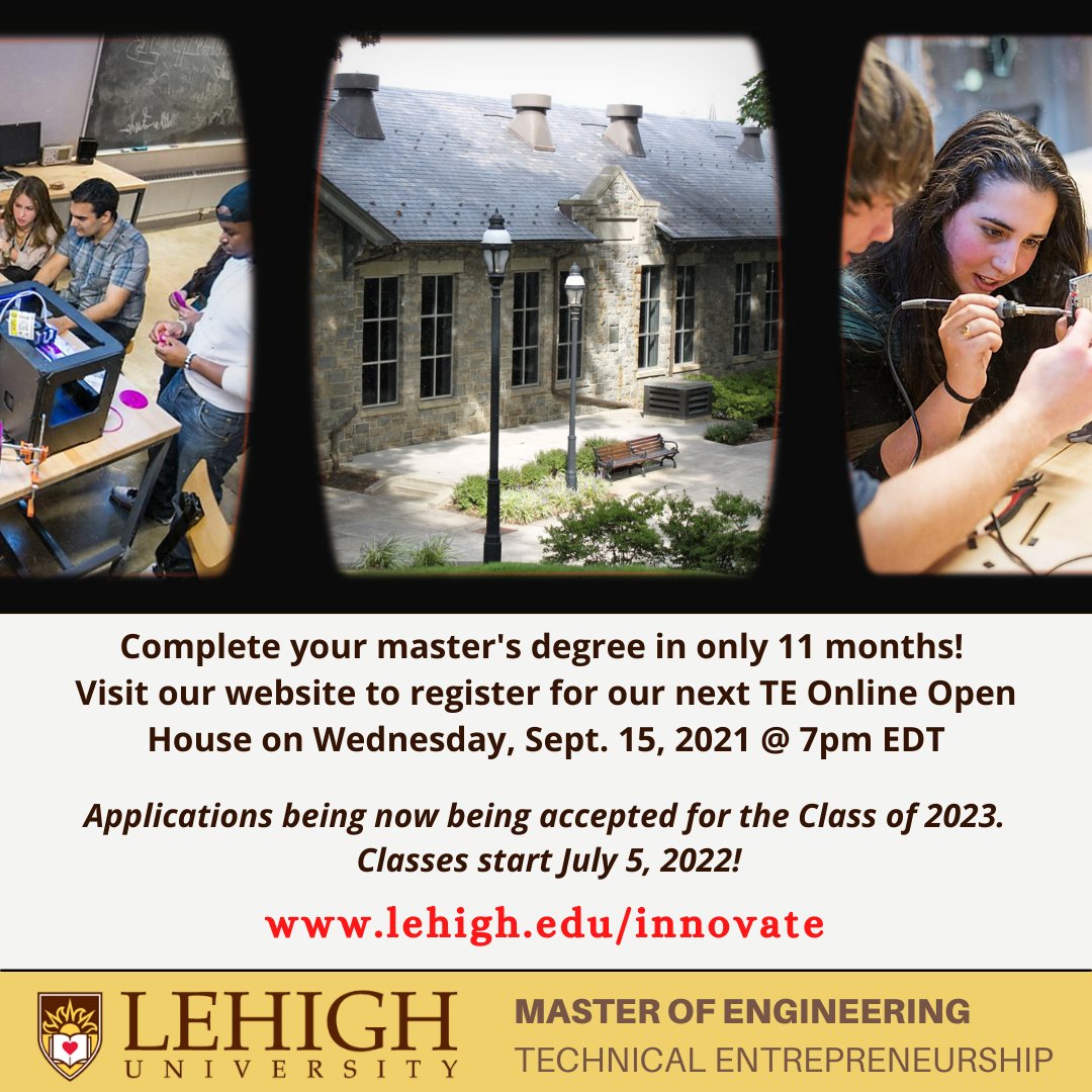 ProgramLehigh's tweet image. Sign up to learn how you can earn your M.Eng. in Technical Entrepreneurship in just 11 months with our 30-credit program! WHEN: 9/15, TE Online Open House @ 7:00pm EDT. Click here to register:  lnkd.in/gyy9DsQn

#entrpreneurship #makers #innovation #highereducation
