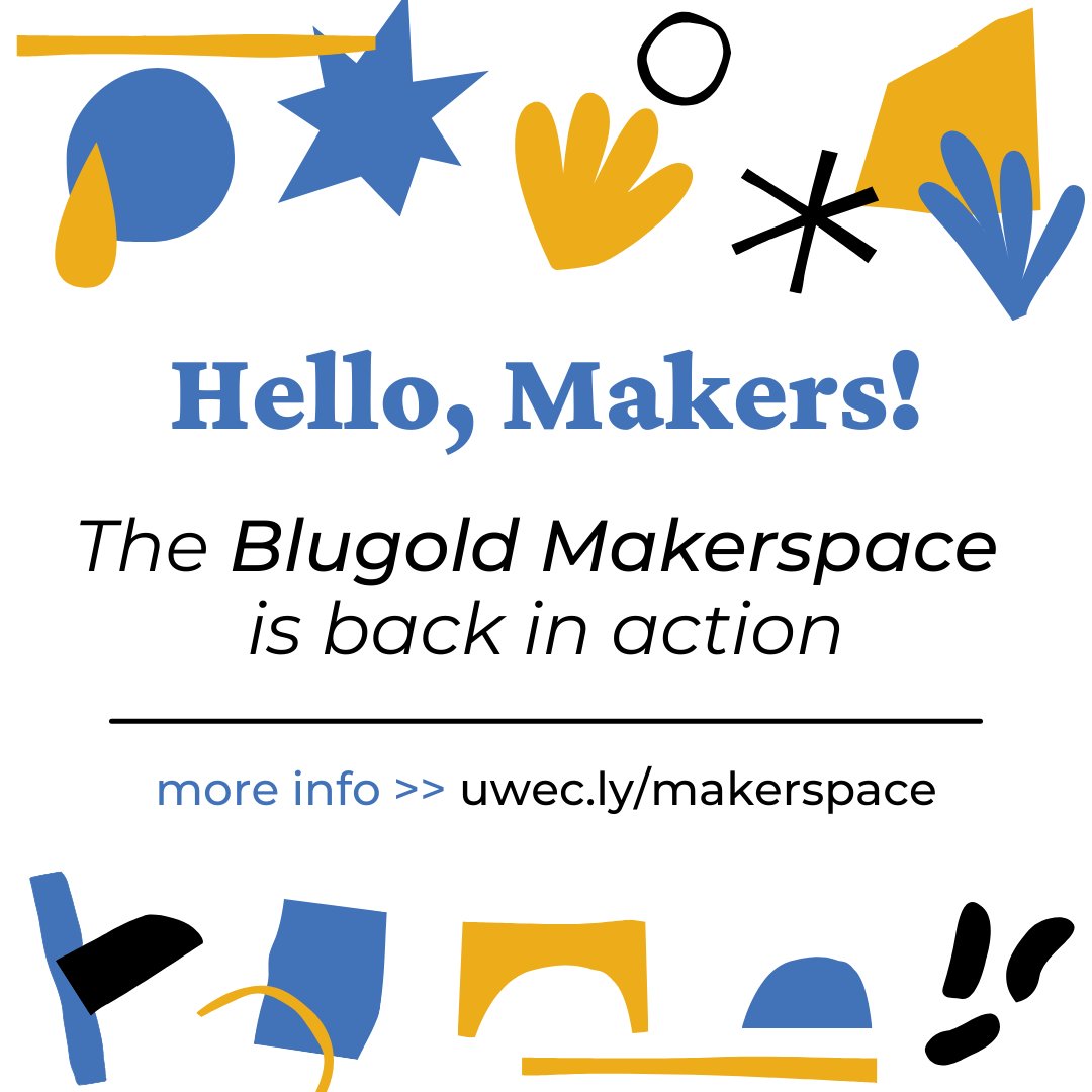 uwec_library's tweet image. Stop by the Blugold Makerspace (lower level, room 109) and see how we can help with your next project!
Open for all UWEC makers: students, staff, and faculty. For hours, see our website &amp;gt;&amp;gt; uwec.ly/makerspace
#uwec #McIntyreLibrary #BlugoldMakerspace