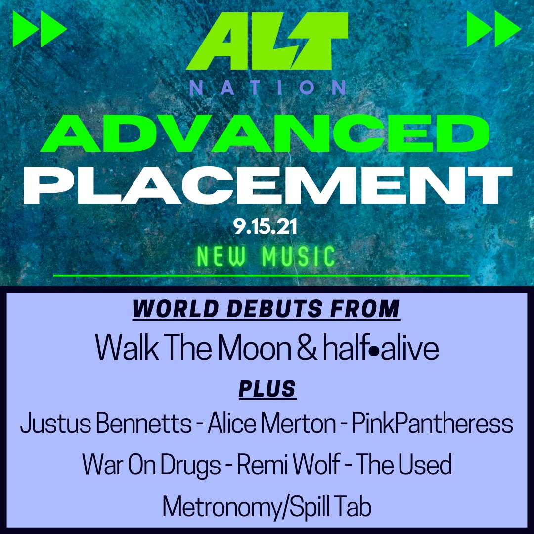 2 world debuts from @WALKTHEMOONband & @halfaliveco on today's Advanced Placement plus new music from @BennettsJustus @AliceMerton PinkPantheress @TheWarOnDrugs @remiwolf @WeAreTheUsed @metronomy @dairyfuckinfree