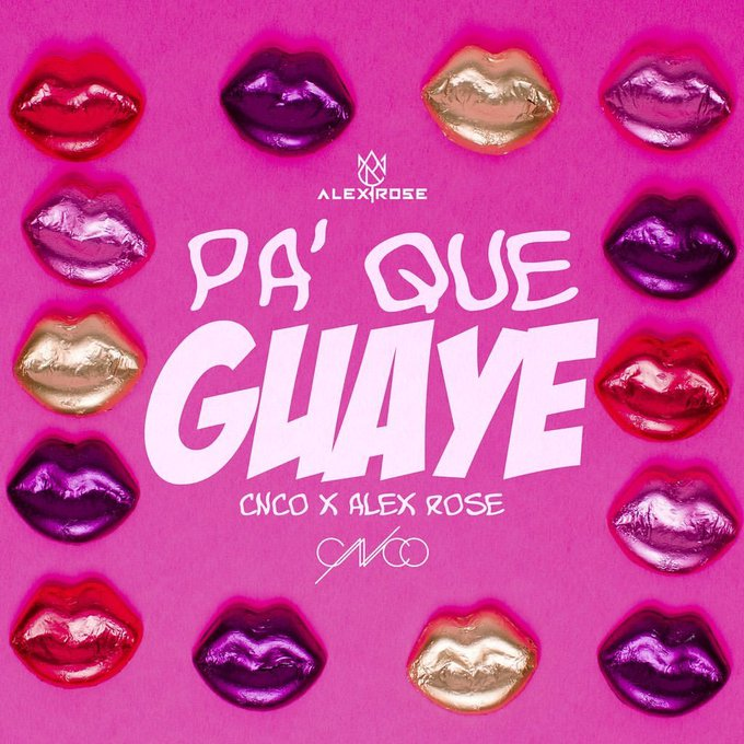 ChartOnCnco's tweet image. "Pa’ que guaye" by @CNCOmusic ft #AlexRose available tomorrow 8PM EST.