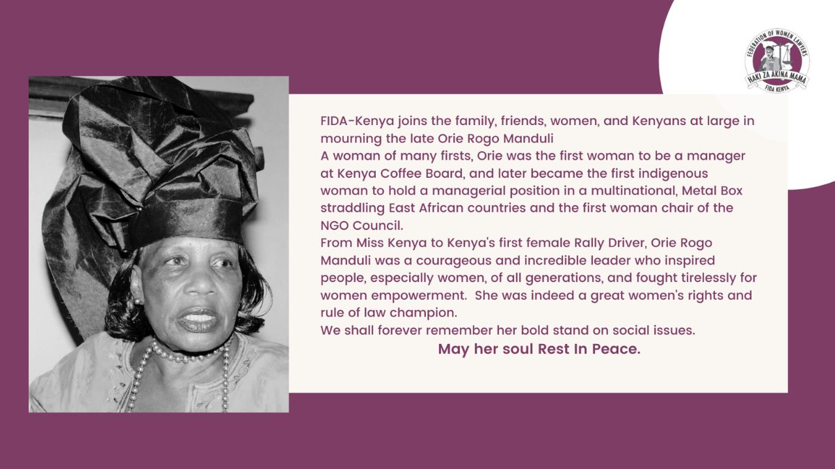 fidakenya's tweet photo. The Late Orie Rogo Manduli was a courageous and incredible leader who inspired people, especially women, of all generations and fought tirelessly for women empowerment.
We shall forever remember her bold stand on social issues.
#RIPManduli https://t.co/NjtXTF6oFw