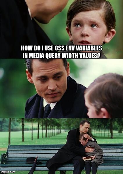 overflow_meme's tweet image. How do I use CSS env variables in media query width values? stackoverflow.com/questions/6911… #environmentvariables #cssvariables #mediaqueries #css