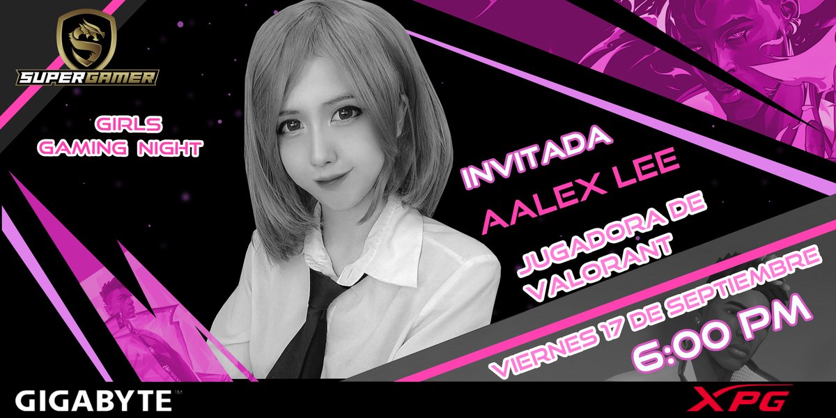 SupermexMX's tweet photo. Agradecemos a @aalexlee22 por aceptar nuestra invitación a la "Girl Gaming Night"
¿La cita? este viernes, a las 6:00 p.m. por #FacebookLive
#supermex #supergamer #Grizzly #gamermexico #pcgaming #gamer #XPG #gigabyte #gamergirl #girlnight #streaming #VALORANT #VALORANTMasters https://t.co/eBOBn8KCeY
