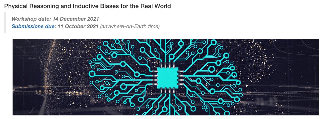 Krishna Murthy (@_krishna_murthy) on Twitter photo Announcing our <a href="/NeurIPSConf/">NeurIPS Conference</a> workshop titled "Physical Reasoning and Inductive Biases for the Real World".
What forms of inductive bias (if any) do we need for physical reasoning in the real world?
Submissions due 11 October
physical-reasoning.github.io Announcing our <a href="/NeurIPSConf/">NeurIPS Conference</a> workshop titled "Physical Reasoning and Inductive Biases for the Real World".
What forms of inductive bias (if any) do we need for physical reasoning in the real world?
Submissions due 11 October
physical-reasoning.github.io