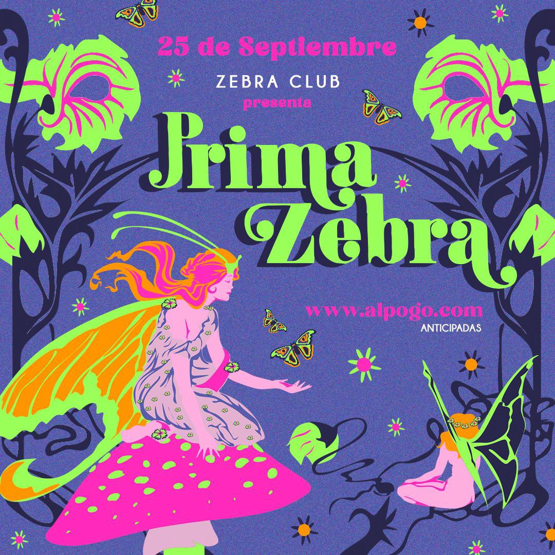 Sábado 25/9. 
🦋.
#ZEBRACLUB presenta: 
.
🌼  P R I M A Z E B R A 🌼
.
Tickets en Venta en 
alpogo.com (Link in bio)