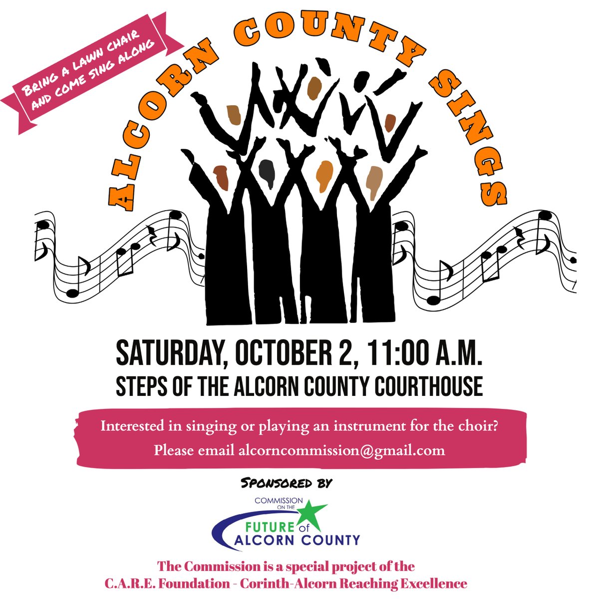 ALCORN COUNTY SINGS: Join us on Saturday, October 2 at 11:00 a.m. on the steps of the Alcorn County Courthouse to sing - either as part of the choir or bring a lawn chair and sing along. This event is part of Alcorn County Cares, a mental health and wellness initiative.