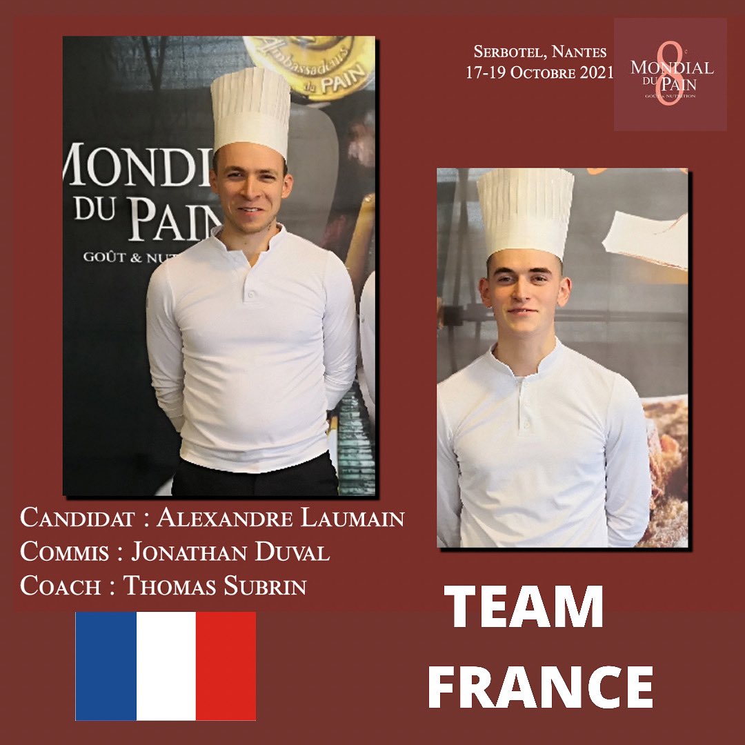 Ambassadeurs du Pain (@mondialdupain) on Twitter photo 8ème Mondial du Pain au salon <a href="/serbotel/">Serbotel</a> du 17 au 19 Octobre 2021
Voici la Team France 🇫🇷 qui sera composée de:
- Thomas Subrin « Coach »
- Alexandre Laumain « Candidat »
- Jonathan Duval « Commis »
<a href="/BongardBoulange/">Bongard</a> <a href="/robur/">rob burgers</a> @SCARITECH <a href="/pcbcreation/">PCB Création</a> <a href="/MinoterieB/">Minoterie Bourseau</a> <a href="/Exponantes/">Exponantes Le Parc</a> 8ème Mondial du Pain au salon <a href="/serbotel/">Serbotel</a> du 17 au 19 Octobre 2021
Voici la Team France 🇫🇷 qui sera composée de:
- Thomas Subrin « Coach »
- Alexandre Laumain « Candidat »
- Jonathan Duval « Commis »
<a href="/BongardBoulange/">Bongard</a> <a href="/robur/">rob burgers</a> @SCARITECH <a href="/pcbcreation/">PCB Création</a> <a href="/MinoterieB/">Minoterie Bourseau</a> <a href="/Exponantes/">Exponantes Le Parc</a>