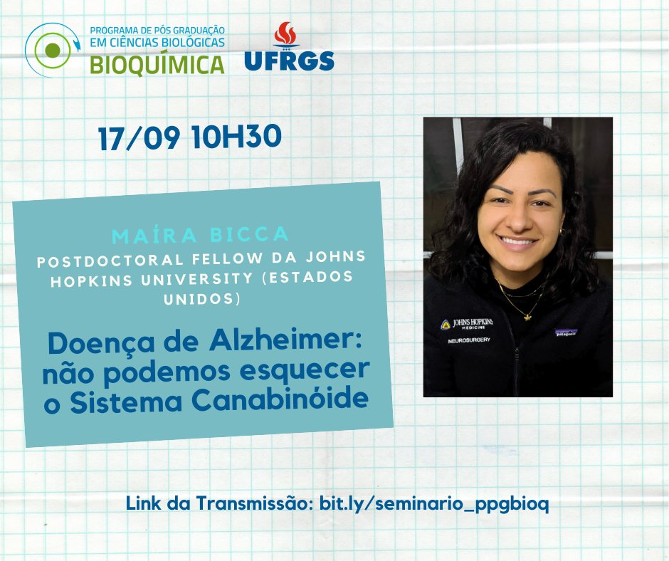 Seminário próxima sexta 10:30 @ppgbioq @bicca_maira @mellziland @zimmerneurolab @erzimmer @labimn_ufrgs