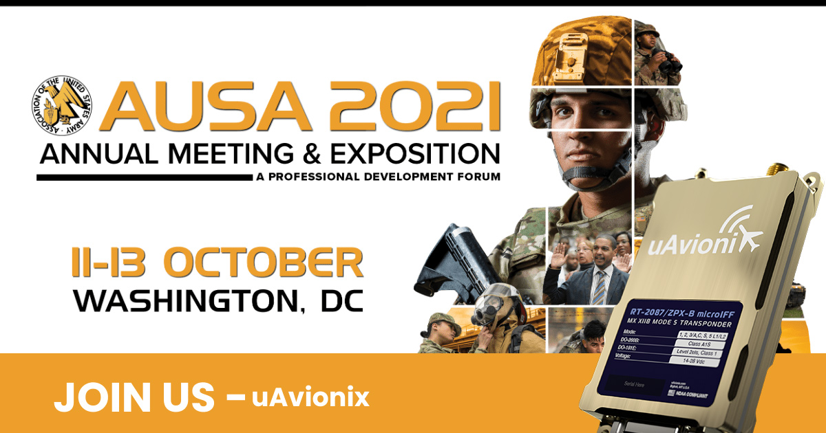 uavionix's tweet image. It’s time to get back to business at #AUSA2021, October 11-13 in #WashingtonDC. We&apos;ll be at booth 8210, ready to answer questions and share the latest in defense IFF solutions.

We can&apos;t wait to see you there!

Register now for AUSA 2021!
l.feathr.co/AUSA2021/Exhib…