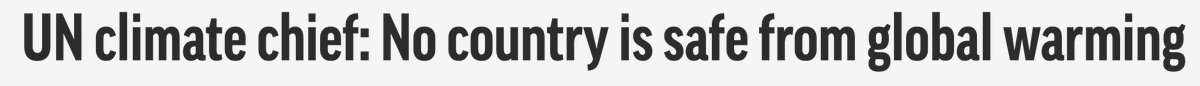 Screenshot of headline: "UN Climate Chief: No Country is Safe FRom Global Warming