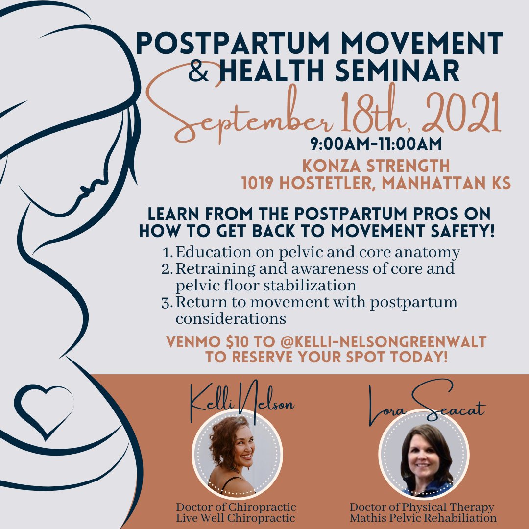 Mathis_PT's tweet image. Don't miss your opportunity to join Lora from Mathis PT and Kelli from Life Well Chiropractic for the Postpartum Movement and Health Seminar this Saturday, September 18th, at 9am at Konza Strength!