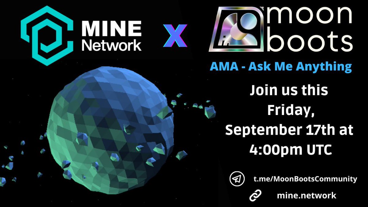 🌐 MoonBoots  #AMA with <a href="/mine_blockchain/">MINE Network ⚒</a> 

⏰ FRI SEPT 17 @ 4PM UTC 

🕹 t.me/MoonBootsCommu…

TG: t.me/mine_blockchain
Site: mine.network

The first decentralized Standard Hashrate-Token protocol that solves the liquidity problem of miners on multi-chains.