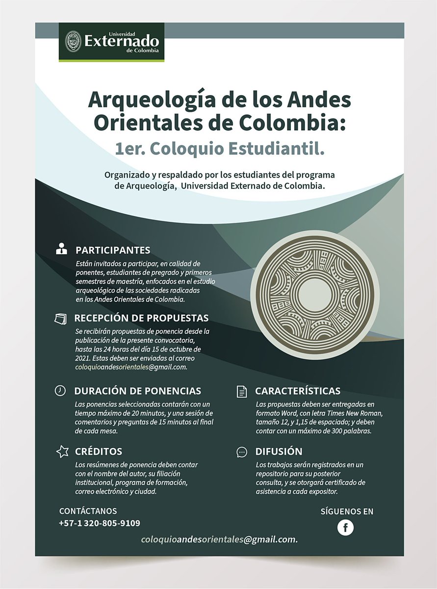 Les comparto esta invitación al 1er Coloquio Estudiantil 'Arqueología de los Andes Orientales de Colombia'. Invitan estudiantes de #Arqueología de @Arquex  @UExternado.