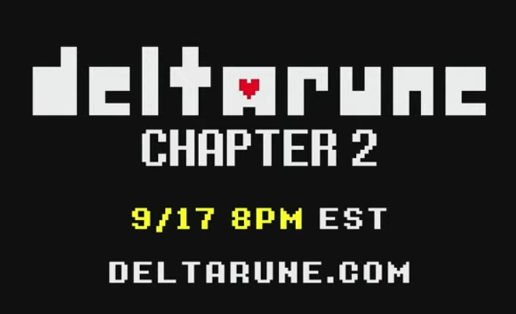 RT @tobyfox: DELTARUNE Chapter 2 will release at 8PM ET on 9/17. 
Thanks for waiting.
https://t.co/dY8doW04bT https://t.co/SJssTEF5gV