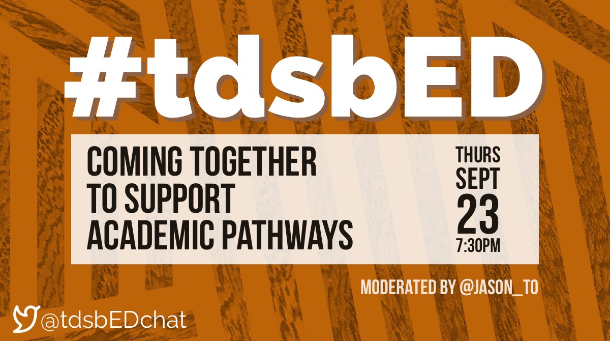 Join us next week as @Jason_To moderates a chat on Coming Together to Support Academic Pathways. Our best resource is each other! Save the date - Thursday, September 23 at 7:30 pm to join the discussion! #tdsbED